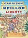 Liberty: A Lake Wobegon Novel (Thorndike Press Large Print Core Series)