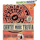 Click here to buy Country Music Trivia by  Country Music Hall of Fame and Brian Mansfield.
