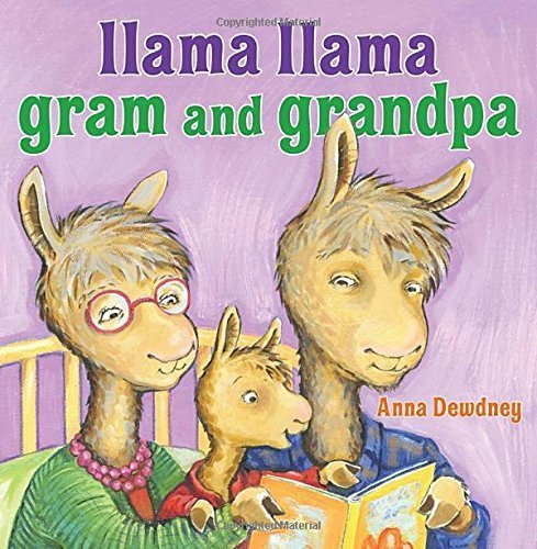 Llama Llama Gram and Grandpa by Anna Dewdney (2015-09-01)
