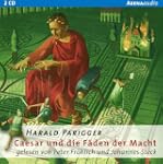 Caesar und die F�den der Macht. 2 CDs