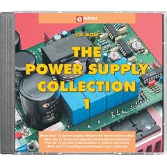 Power Supply Collection 1: More Than 75 Power Supply Designs for Home Construction