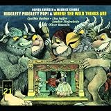 Knussen: Higglety, Pigglety, Pop! & Where the Wild Things are