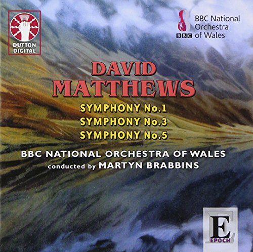 Matthews: Symphonies Nos. 1, 3 and 5