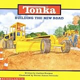 Tonka: Building The New Road (Tonka)