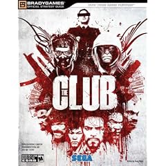 The Club Official Strategy Guide (Bradygames Strategy Guides)