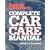 Popular Mechanics Complete Car Care Manual: Updated & Expanded