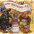 Happy Birthday to Me by Valrie M. Selkowe and John Sandford