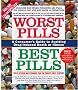 Worst Pills, Best Pills: A Consumer's Guide to Avoiding Drug-Induced Death or Illness