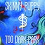 Too Dark Park