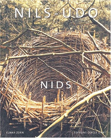 City Travel Guides Discounted  Livres : Nils-Udo. Nids