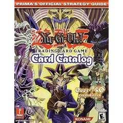Yu-GI-Oh! Card Catalog: Prima's Official Strategy Guide (Prima's Official Strategy Guides)
