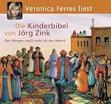 Die Kinderbibel - 4 CDs: Der Morgen wei&szlig; mehr als der Abend - J&ouml;rg Zink