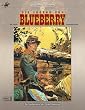 Die Blueberry-Chroniken 01. Werkausgabe: Die Jugend von Blueberry