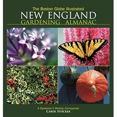 The Boston Globe Illustrated New England Gardening Almanac