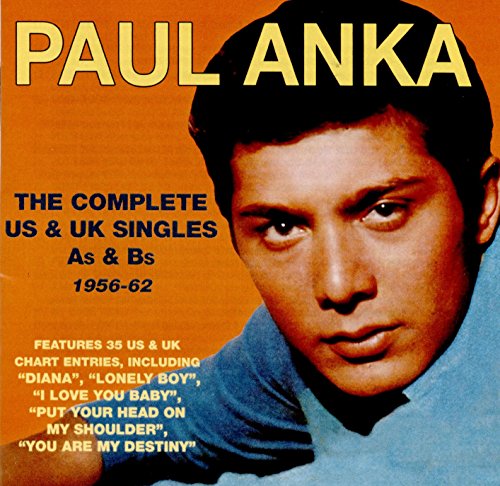 PAUL ANKA - Complete Us & Uk Singles As & Bs 1956-62 - Zortam Music