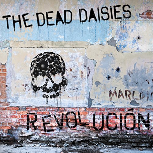 The Dead Daisies - Revolucion - Zortam Music