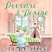 Deirdre and Desire: The Six Sisters, Book 3 | M. C. Beaton