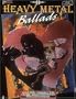 Heavy Metal Ballads: Guitar - Vocal (Play-It-Like-It-Is)