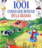 1001 Cosas Que Buscar en la Granja / 1001 Things to Spot on the Farm (Usborne 1001 Things to Spot)