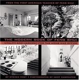 The Modern Book of Feng Shui: Vitality and Harmony for the Home and Office