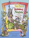 Mrs. Murphy's Marvelous Mansion