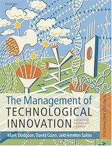 The Management of Technological Innovation: Strategy and Practice: The Strategy and Practice