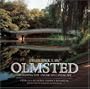 Frederick Law Olmsted: Designing the American Landscape