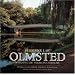 Frederick Law Olmsted: Designing the American Landscape
