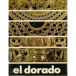 El Dorado: Museo Del Oro Banco De La Republica, Bogota - Colombia book cover