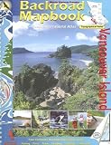 Backroad Mapbook: Vancouver Island (Backroad Mapbooks)