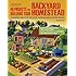 40 Projects for Building Your Backyard Homestead: A Hands-on, Step-by-Step Sustainable-Living Guide (Gardening)