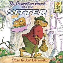 The Berenstain Bears and the Sitter (First Time Books(R))