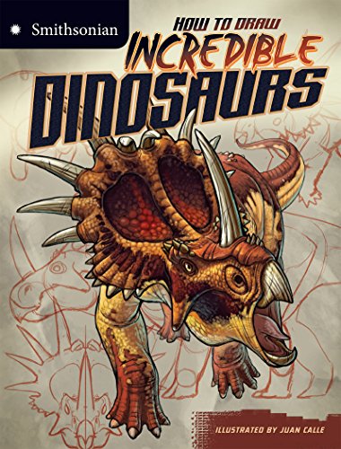How to Draw Incredible Dinosaurs (Smithsonian Drawing Books)