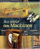 Au coeur des machines