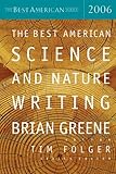 The Best American Science and Nature Writing 2006 (The Best American Series (TM))