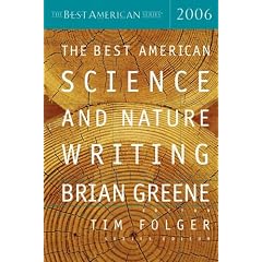 The Best American Science and Nature Writing 2006 (The Best American Series)