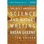 The Best American Science and Nature Writing 2006 (The Best American Series)