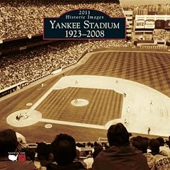 Yankee Stadium 2011 Calendar:: 1923-2008 (Calendars of America)