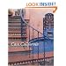 Casa California: Spanish-Style Houses from Santa Barbara to San Clemente