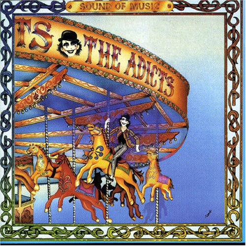 The Adicts - Sound of Music - Zortam Music