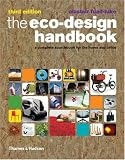 The Eco-Design Handbook: A Complete Sourcebook for the Home and Office