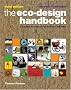 The Eco-Design Handbook: A Complete Sourcebook for the Home and Office