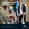 H&ouml;rbuch Französisch lernen mit the Grooves. Groovy Basics