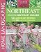 Northeast Home Landscaping, 3rd edition: Including Southeast Canada