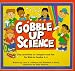 Books : Gobble Up Science: Fun Activities to Complete and Eat