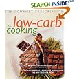 The Gourmet Prescription for Low-Carb Cooking