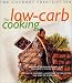 The Gourmet Prescription for Low-Carb Cooking