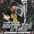 U Gotta Feel Me: Screwed & Chopped (Bonus CD)