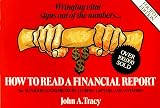 How to Read a Financial Report: Wringing Vital Signs Out of the Numbers