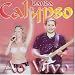 Banda Calypso - Ao Vivo